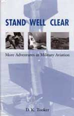 Stand Well Clear â€“ More Adventures in Military Aviation